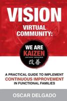 Vision: A Practical Guide to Implement Continuous Improvement in the Families of Associates 107673183X Book Cover