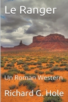 Le Ranger: Un Roman Western (Far West (F)) B0B11QPFBV Book Cover