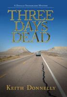 Three Days Dead 0895873729 Book Cover