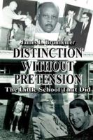 Distinction Without Pretension 1414041640 Book Cover
