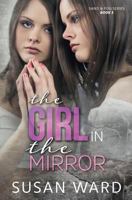 The Girl in the Mirror 1523229047 Book Cover