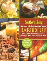 Southern Living Secrets of the Souths Best Barbecue (Southern Living (Paperback Oxmoor)) 0848731530 Book Cover