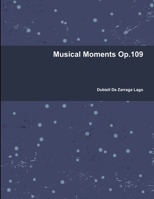 Musical Moments Op.109 1365335976 Book Cover