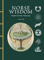 Norse Wisdom: Insights from the Viking Age 1838867694 Book Cover