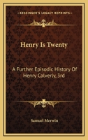 Henry Is Twenty 1542942519 Book Cover