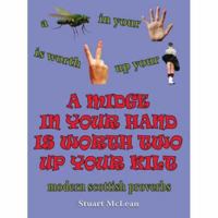 A Midge in Your Hand is Worth Two Up Your Kilt 1906051062 Book Cover