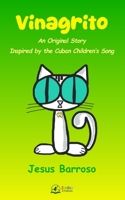 Vinagrito: An Original Story Inspired by the Cuban Children's Song B0FC472QR6 Book Cover