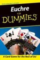 Euchre for Dummies 076456840X Book Cover
