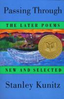 Passing Through: The Later Poems New and Selected 039303870X Book Cover