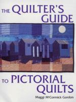 The Quilter's Guide to Pictorial Quilts 1855857693 Book Cover