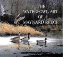 The Waterfowl Art of Maynard Reece 0810917971 Book Cover