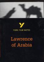 York Film Notes: "Lawrence of Arabia" (York Film Notes) 0582431921 Book Cover