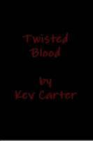 Twisted Blood 1409289079 Book Cover