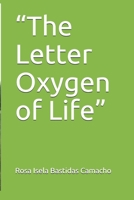 "The Letter Oxygen of Life" B08D52HPY3 Book Cover