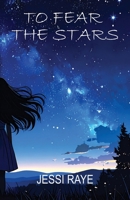 To Fear The Stars B0G633P9QR Book Cover