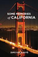 Some Memories of California 0997868953 Book Cover