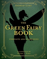 The Green Fairy Book 145651282X Book Cover