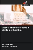 Associazione tra asma e rinite nei bambini (Italian Edition) 6206522954 Book Cover