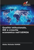 Qualità istituzionale, IDE e crescita economica nell'UEMOA 6207295048 Book Cover