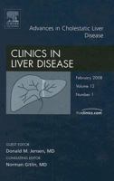 Cholestasis, An Issue of Clinics in Liver Disease (Volume 12-1) 1416058389 Book Cover
