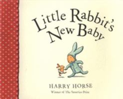 Little Rabbit's New Baby 1561459151 Book Cover