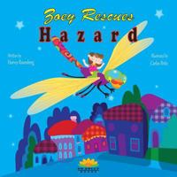 Zoey Rescues Hazard 0982282486 Book Cover