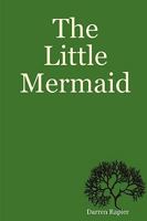 The Little Mermaid 0955679818 Book Cover