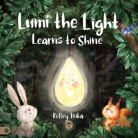 Lumi the Light Learns to Shine 076845056X Book Cover