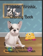 Wrinkle, Wrinkle Coloring Book B0BMJS4TK3 Book Cover
