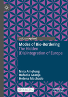 Modes of Bio-Bordering: The Hidden (Dis)integration of Europe 9811581851 Book Cover