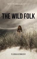 The Wild Folk 1500687987 Book Cover