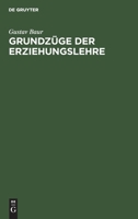 Grundzge Der Erziehungslehre 3111176436 Book Cover