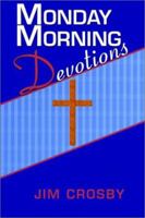 Monday Morning Devotions 1517060257 Book Cover