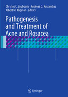 Pathogenesis and Treatment of Acne and Rosacea 3540693742 Book Cover