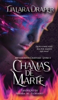 Chamas de Marte (Metamorfos Celestiais) 0645688037 Book Cover