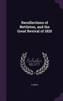 Recollections of Nettleton, and the Great Revival of 1820 1021699489 Book Cover