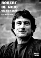 Robert De Niro The Movie Guide 2020 Edition 0244760020 Book Cover
