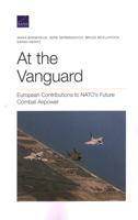 At the Vanguard : European Contributions to NATO?s Future Combat Airpower 197740586X Book Cover