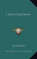 I Am A Salesman 1163151238 Book Cover