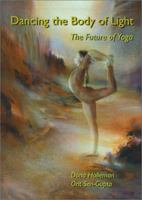Dancing the Body of Light 9080511323 Book Cover