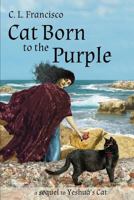 Cat Born to the Purple 1537605569 Book Cover