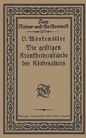 Die Geistigen Krankheitszustande Des Kindesalters 3663155374 Book Cover