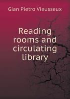 Reading Rooms and Circulating Library 5518476825 Book Cover