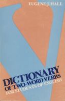 Dictionary of Two Word Verbs for Students 0805601120 Book Cover