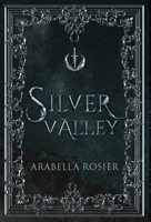 Silver Valley 0645396508 Book Cover