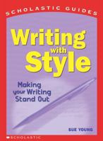 Writing With Style (Scholastic Guides) 0590254243 Book Cover