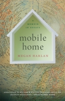 Mobile Home: A Memoir in Essays 0820357928 Book Cover