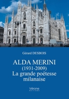 Alda Merini (1931-2009) - La grande poétesse milanaise B07YMFZHPZ Book Cover