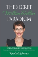 The Secret Million Dollar Paradigm: Your Formula For Success 1989161758 Book Cover