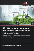 Sfruttare lo stoccaggio dei veicoli elettrici nelle reti elettriche (Italian Edition) 6209592961 Book Cover